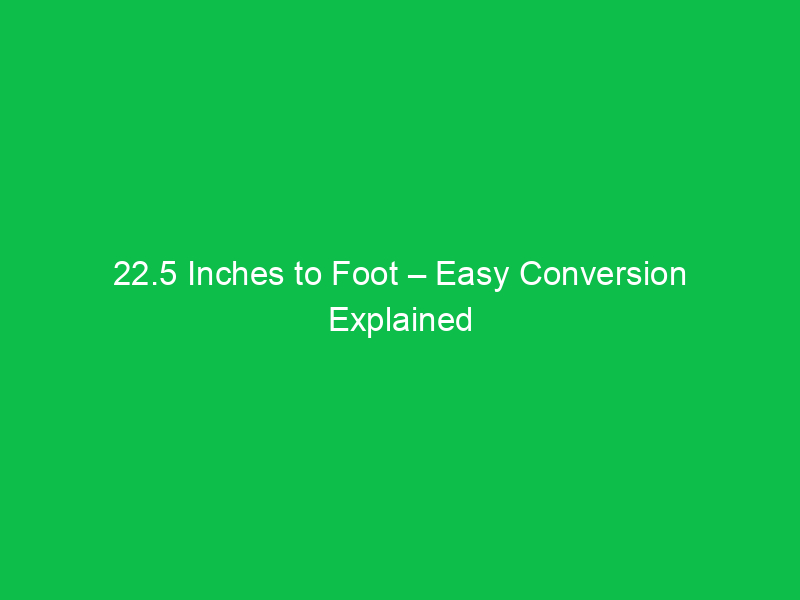 Myth-Busting: 5 Foot In Inches Is Not A Fixed Rule