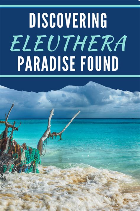 Discover Paradise The Ultimate Eleuthera Travel Guide Discover Paradise The Ultimate Eleuthera Travel Guide