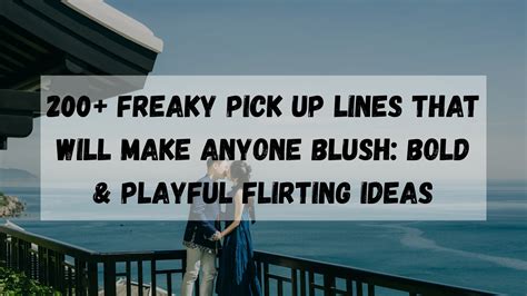 How To Use Freaky Pick Up Lines 7 Must Know Tips How To Use Freaky Pick Up Lines 7 Must Know Tips
