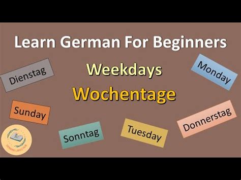 Mastering German Weekdays Learn How To Say The Days Of The Week In German Youtube
