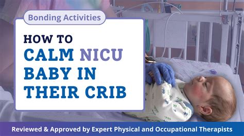 Pathways Org What To Do With Baby In The Nicu Bond With And Calm Baby In Their Crib Pathways Org What To Do With Baby In The Nicu Bond With And Calm Baby In Their Crib
