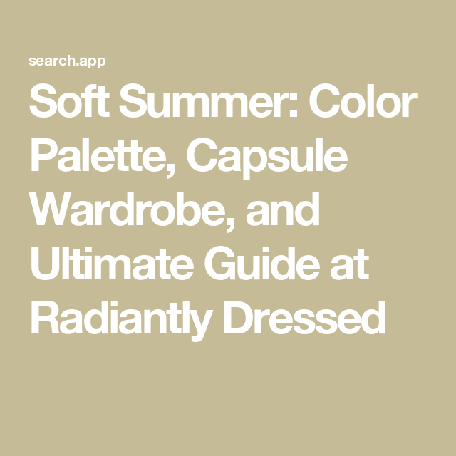 Soft Summer Color Palette And Wardrobe Guide For 2025 At Radiantly Dressed Soft Summer Color Palette And Wardrobe Guide For 2025 At Radiantly Dressed