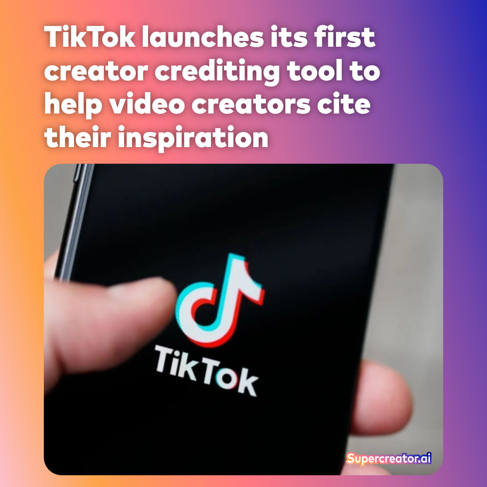 Tiktok Launches Its First Creator Crediting Tool To Help Video Creators Cite Their Inspiration Tiktok Launches Its First Creator Crediting Tool To Help Video Creators Cite Their Inspiration