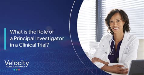 What Is The Role Of A Principal Investigator In A Clinical Trial What Is The Role Of A Principal Investigator In A Clinical Trial